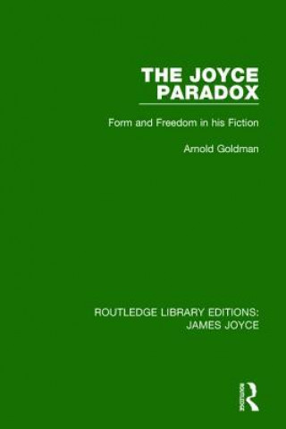 Könyv Joyce Paradox Arnold Goldman