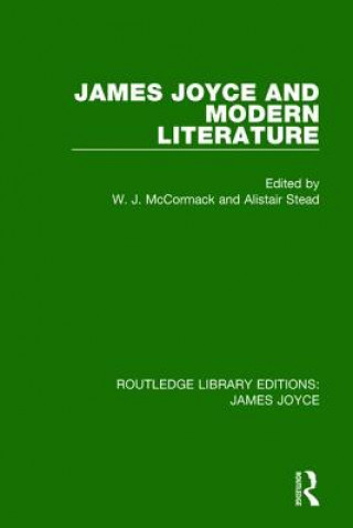 Kniha James Joyce and Modern Literature W. J. Mccormack