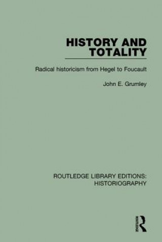 Könyv History and Totality John Grumley