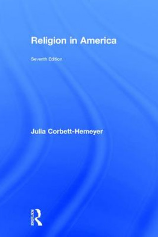 Kniha Religion in America Julia Corbett-Hemeyer