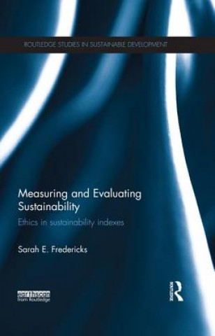 Libro Measuring and Evaluating Sustainability Sarah E. Fredericks