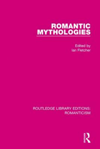 Kniha Romantic Mythologies 