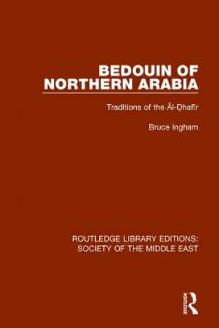 Knjiga Bedouin of Northern Arabia Bruce Ingham