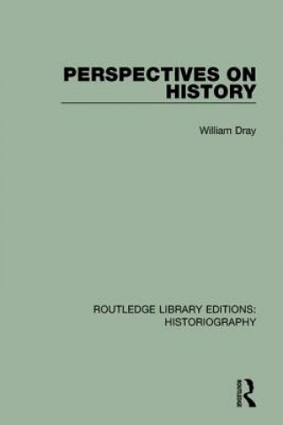 Kniha Perspectives on History William Dray