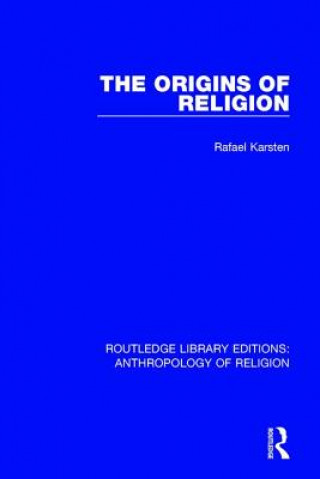 Kniha Origins of Religion Rafael Karsten