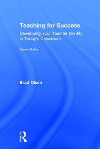 Kniha Teaching for Success Brad Olsen
