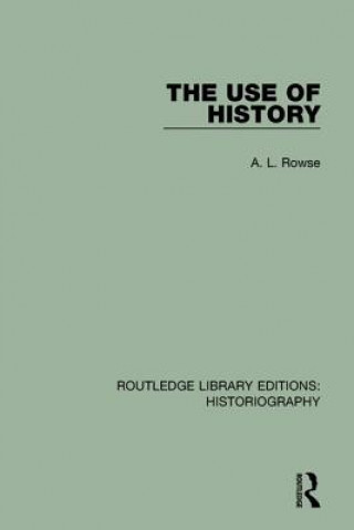 Carte Use of History A. L. Rowse
