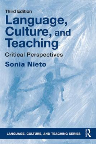 Kniha Language, Culture, and Teaching Sonia Nieto