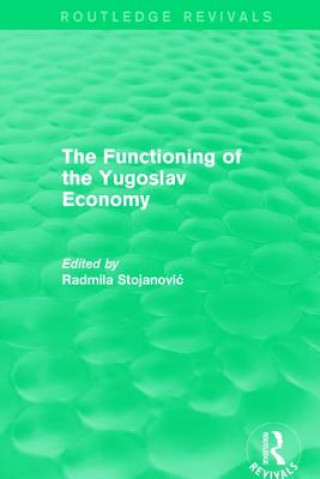 Book Functioning of the Yugoslav Economy 
