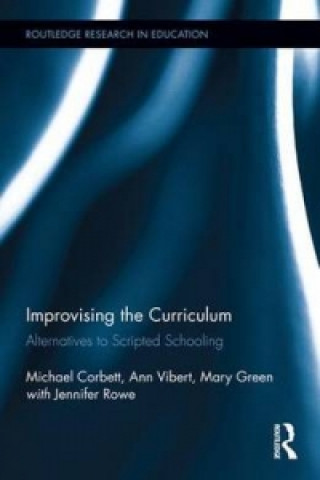 Kniha Improvising the Curriculum Michael Corbett