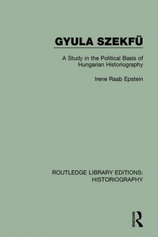 Книга Gyula Szekfu Irene Raab Epstein