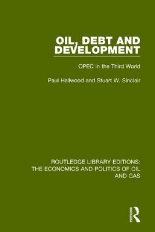 Könyv Oil, Debt and Development Paul Hallwood
