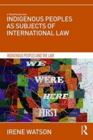 Book Indigenous Peoples as Subjects of International Law 