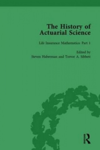 Kniha History of Actuarial Science Vol III Steven Haberman