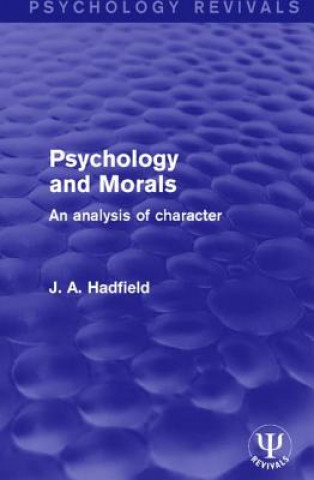 Buch Psychology and Morals J. A. Hadfield