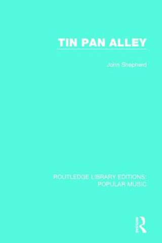 Carte Tin Pan Alley John Shepherd