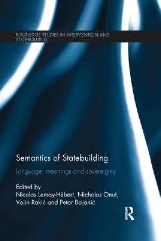 Libro Semantics of Statebuilding Nicolas Lemay-Hébert