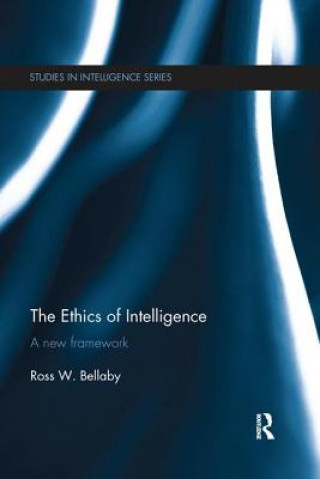 Kniha Ethics of Intelligence Ross W. Bellaby