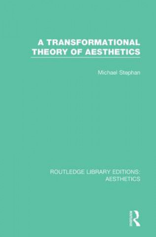 Kniha Transformation Theory of Aesthetics Michael Stephan