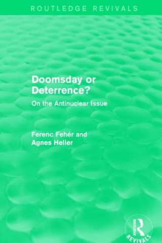 Kniha Doomsday or Deterrence? Ferenc Feher