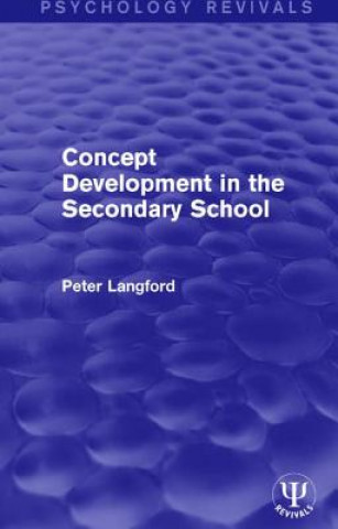 Kniha Concept Development in the Secondary School Peter Langford