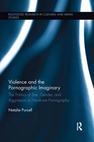 Carte Violence and the Pornographic Imaginary Natalie J. Purcell
