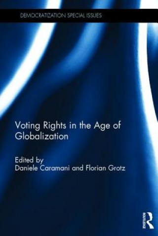 Kniha Voting Rights in the Era of Globalization Daniele Caramani