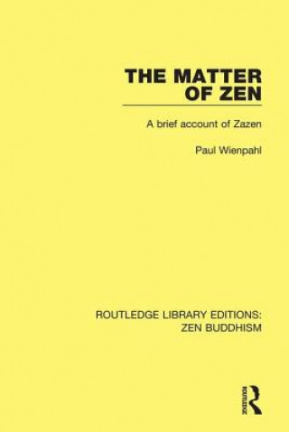 Kniha Matter of Zen Paul Wienpahl