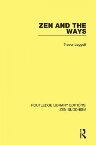 Kniha Zen and the Ways Trevor Leggett