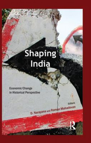 Książka Shaping India D. Narayana