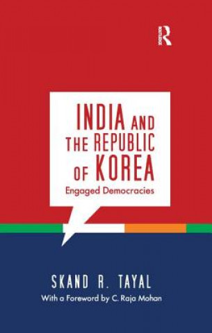 Könyv India and the Republic of Korea Skand R. Tayal