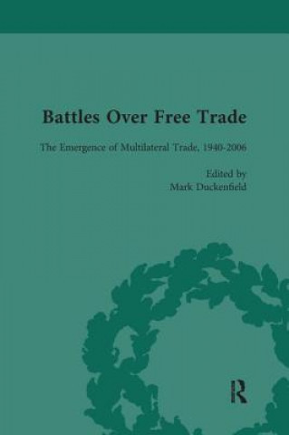 Libro Battles Over Free Trade, Volume 4 Mark Duckenfield