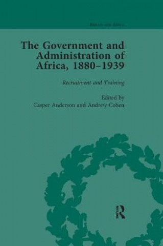 Knjiga Government and Administration of Africa, 1880-1939 Vol 1 Casper Anderson