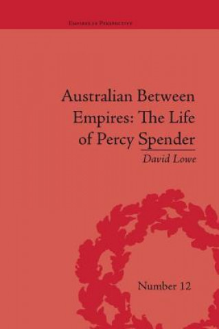 Książka Australian Between Empires David Lowe