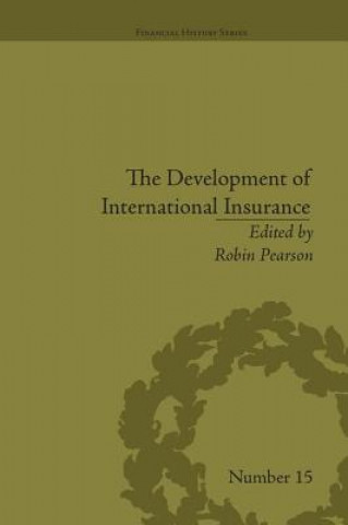 Książka Development of International Insurance Robin Pearson
