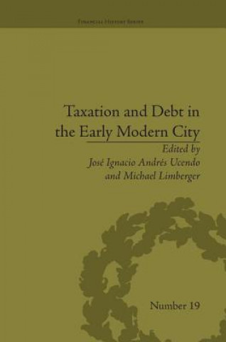 Kniha Taxation and Debt in the Early Modern City Michael Limberger