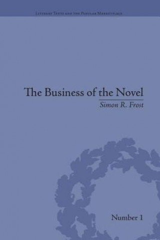 Βιβλίο Business of the Novel Simon R. Frost