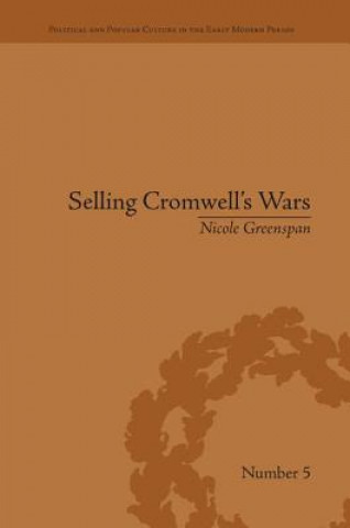 Kniha Selling Cromwell's Wars Nicole Greenspan