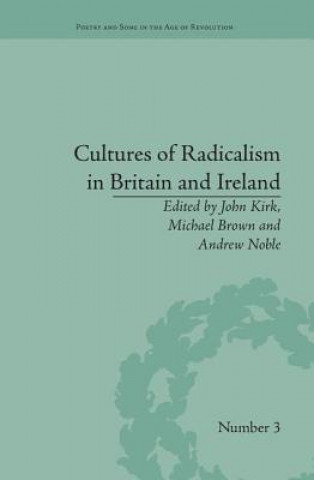 Knjiga Cultures of Radicalism in Britain and Ireland John Kirk