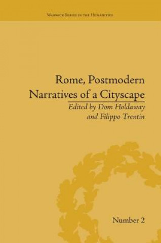 Livre Rome, Postmodern Narratives of a Cityscape Dom Holdaway