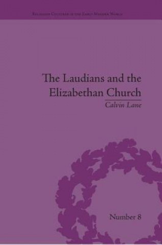 Knjiga Laudians and the Elizabethan Church Calvin Lane