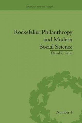 Buch Rockefeller Philanthropy and Modern Social Science David L. Seim