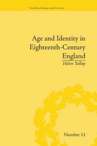 Könyv Age and Identity in Eighteenth-Century England Helen Yallop