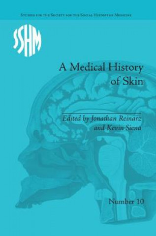 Книга Medical History of Skin Kevin Patrick Siena