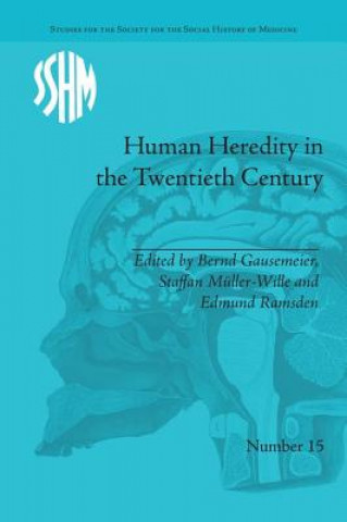 Kniha Human Heredity in the Twentieth Century Bernd Gausemeier