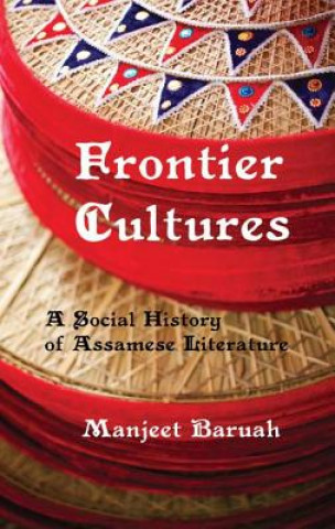 Książka Frontier Cultures Manjeet Baruah