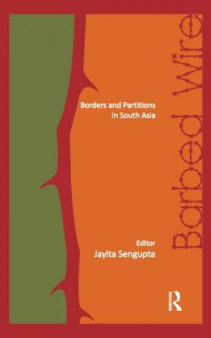 Könyv Barbed Wire Jayita Sengupta