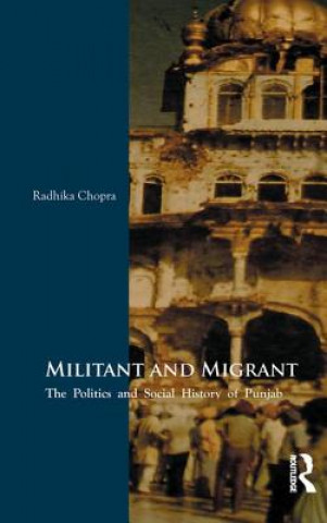 Kniha Militant and Migrant Radhika Chopra