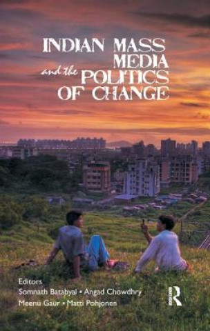Carte Indian Mass Media and the Politics of Change 