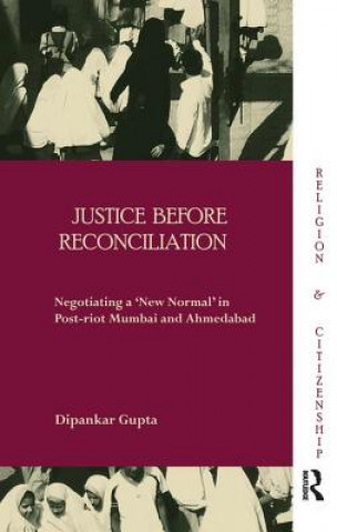 Carte Justice before Reconciliation Dipankar Gupta
